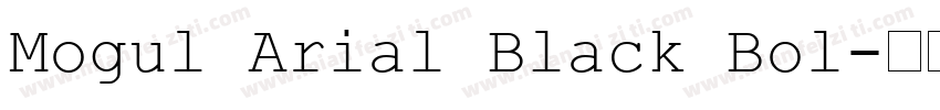 Mogul Arial Black Bol字体转换